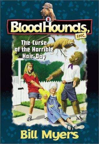 Book cover of The Curse of the Horrible Hair Day (Bloodhounds, Inc. #9)