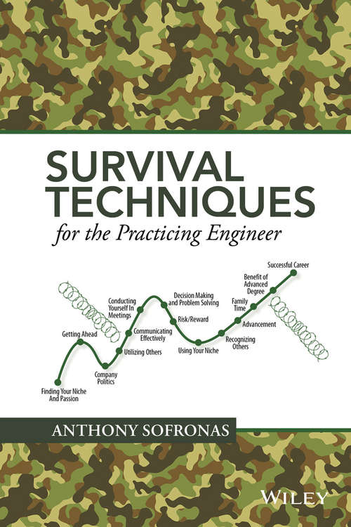Survival Techniques For The Practicing Engineer