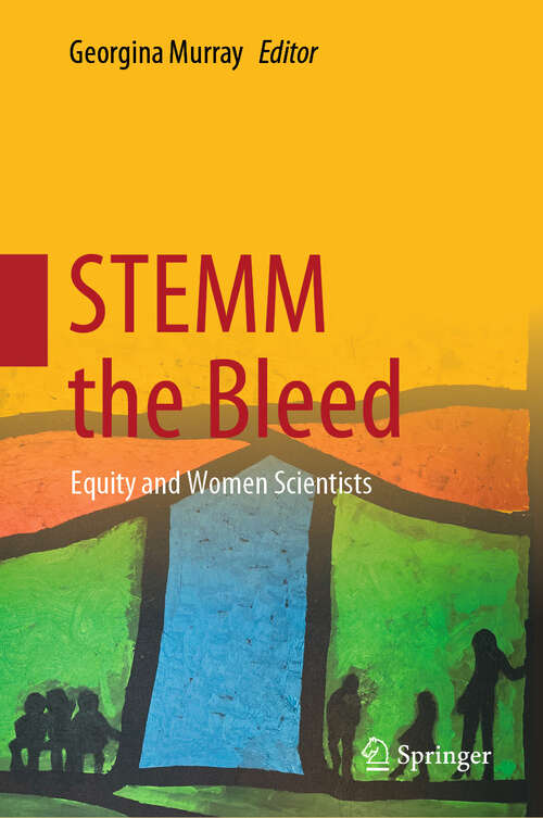 Book cover of STEMM the Bleed: Equity and Women Scientists