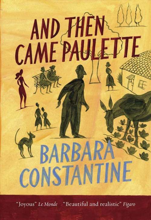 Book cover of And Then Came Paulette