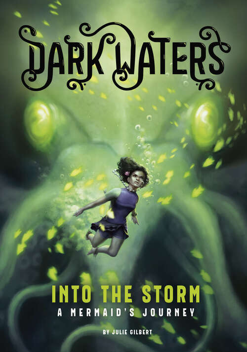 Book cover of Into the Storm: A Mermaid's Journey (Dark Waters Ser.)