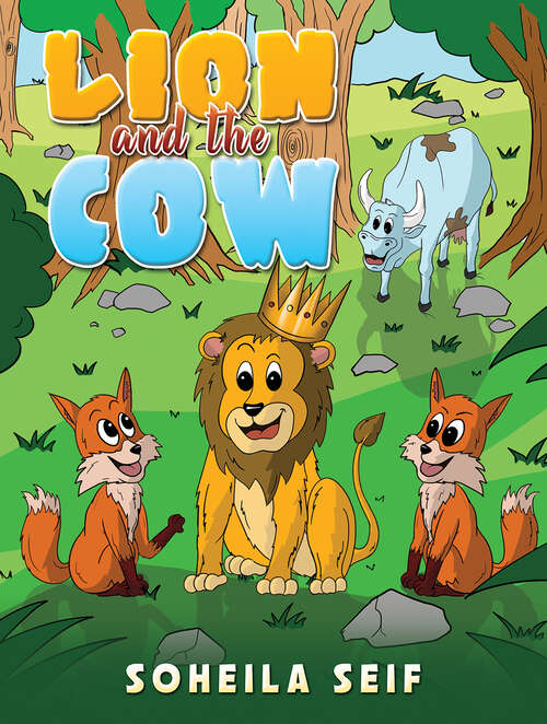 Book cover of The Lion and the Cow