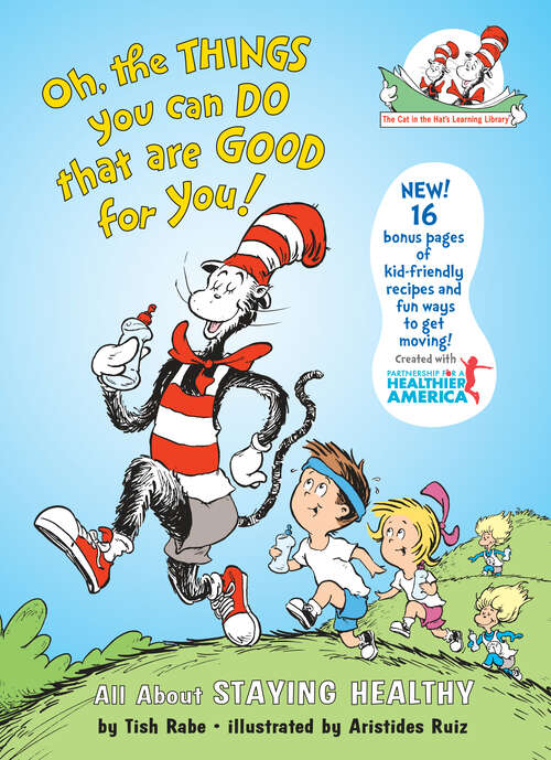 Book cover of Oh, The Things You Can Do That Are Good for You: All About Staying Healthy (Cat in the Hat's Learning Library)
