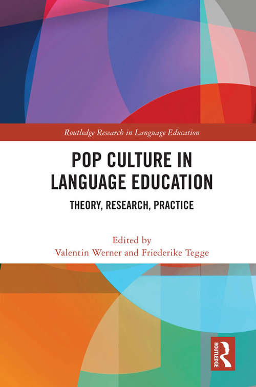 Book cover of Pop Culture in Language Education: Theory, Research, Practice (Routledge Research in Language Education)