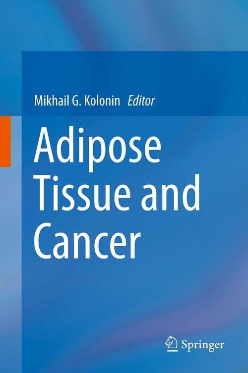 Book cover of Adipose Tissue and Cancer