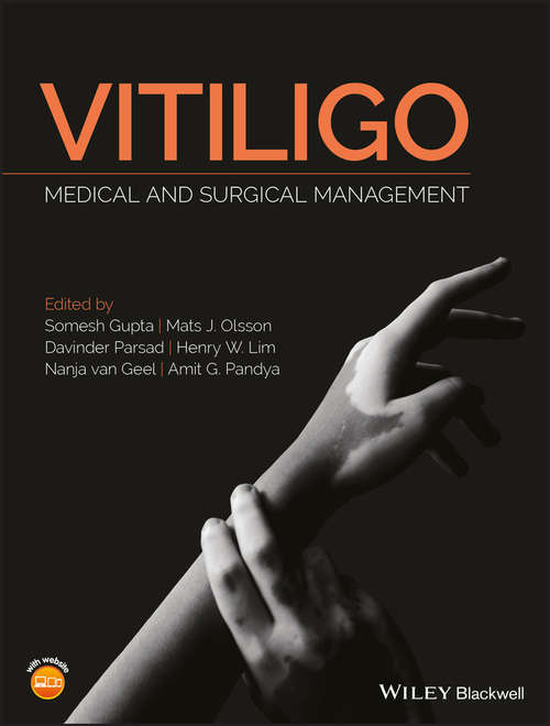 Vitiligo: Medical and Surgical Managmement