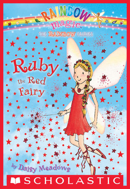 Book cover of Rainbow Magic #1: Ruby the Red Fairy