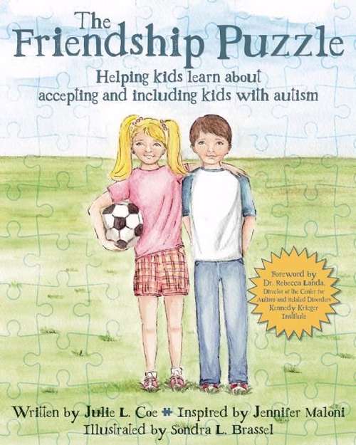 Book cover of The Friendship Puzzle: Helping Kids Learn About Accepting and Including Kids with Autism