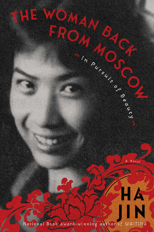 Book cover of The Woman Back from Moscow: A Novel