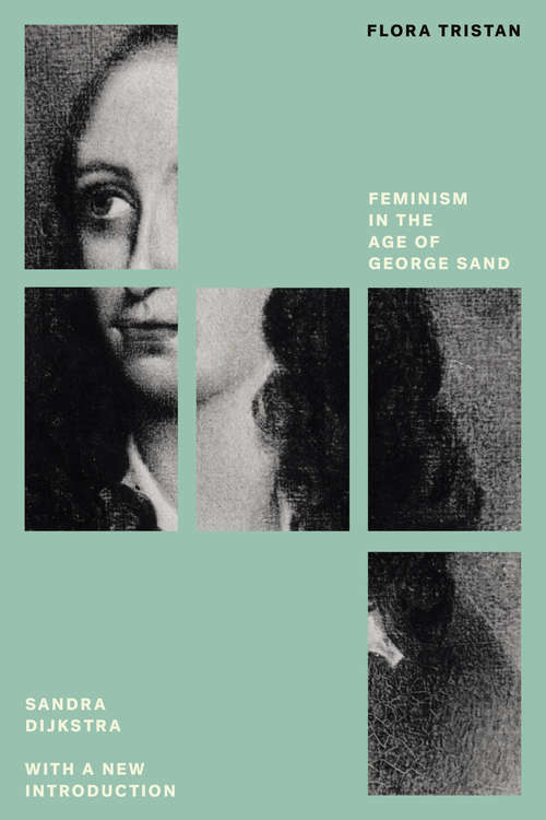 Book cover of Flora Tristan: Feminism In The Age Of George Sand