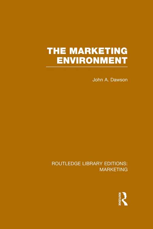Book cover of The Marketing Environment (Routledge Library Editions: Marketing)