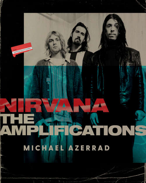 Book cover of Nirvana: The Amplifications