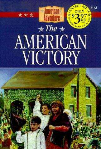 Book cover of The American Victory (Barbour Book's The American Adventure, Book #12)