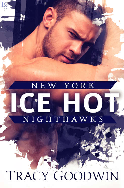 Book cover of Ice Hot: A New York Nighthawks Novel (New York Nighthawks #1)