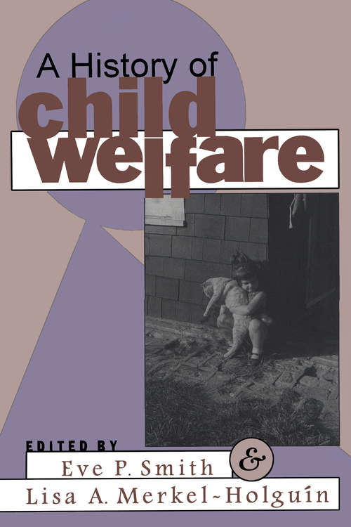 Book cover of A History of Child Welfare