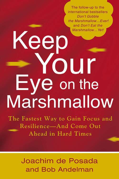 Keep Your Eye on the Marshmallow