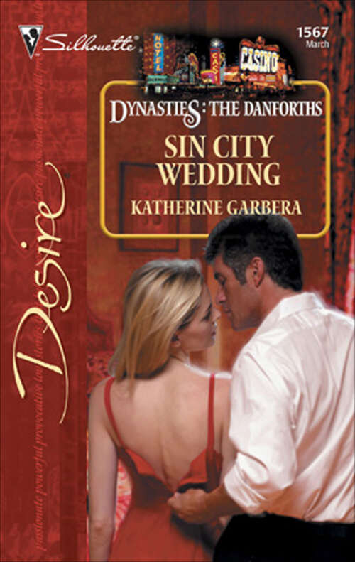 Book cover of Sin City Wedding (Dynasties: The Danforths #3)