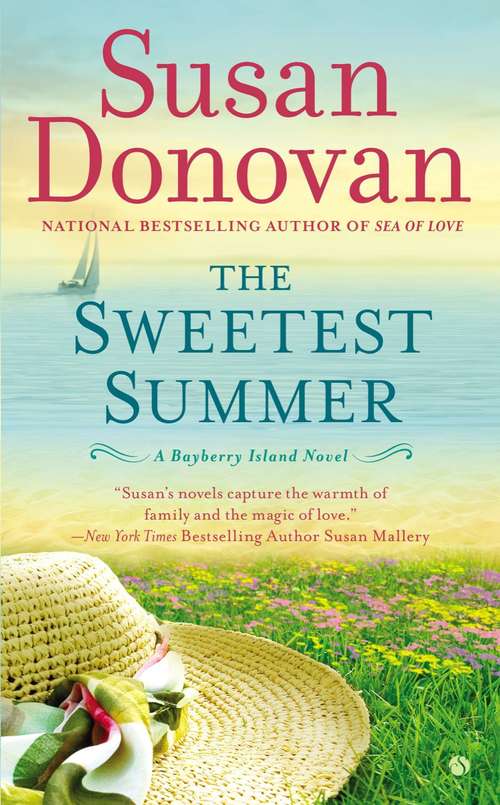 Book cover of The Sweetest Summer: A Bayberry Island Novel (Bayberry Island Ser. #2)