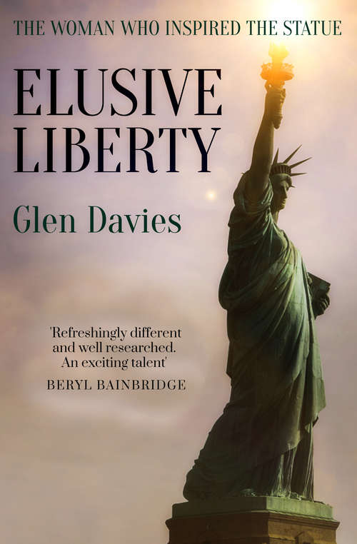 Book cover of Elusive Liberty: The Woman Who Inspired the Statue