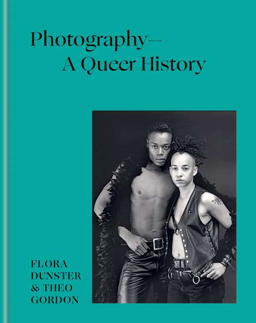 Book cover of Photography – A Queer History