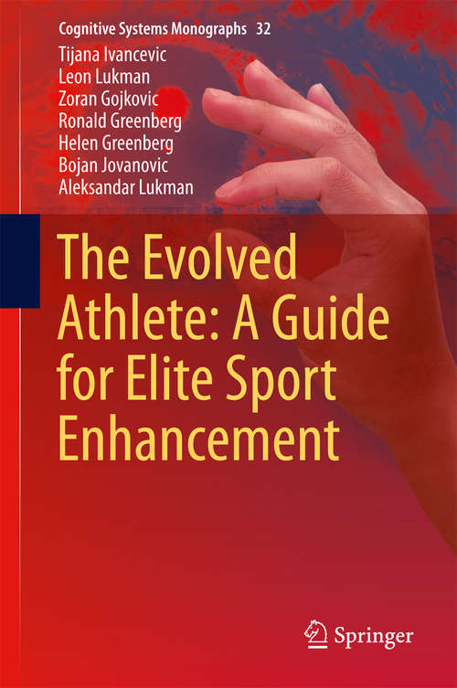 Book cover of The Evolved Athlete: A Guide for Elite Sport Enhancement