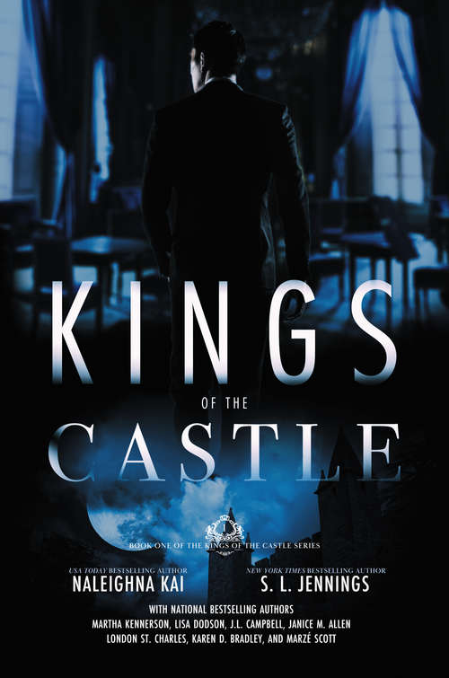 Kings of the Castle: Book 6 Of Kings Of The Castle (Kings of the Castle #1)