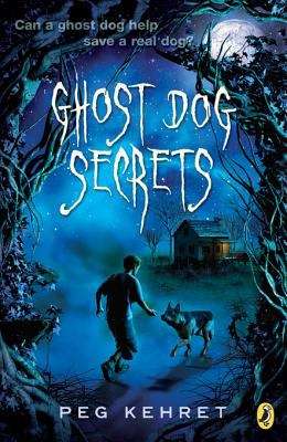 Book cover of Ghost Dog Secrets