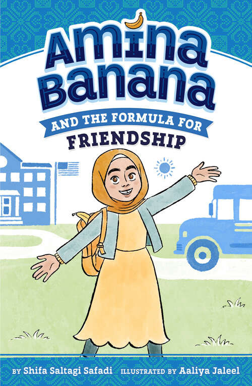 Book cover of Amina Banana and the Formula for Friendship (Amina Banana)
