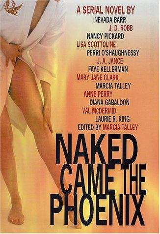 Book cover of Naked Came The Phoenix: a serial novel