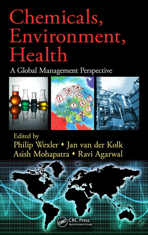 Book cover of Chemicals, Environment, Health: A Global Management Perspective