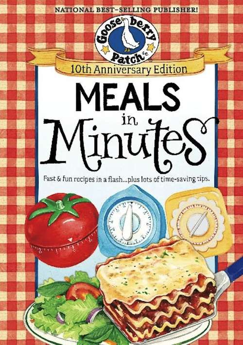 Book cover of Meals in Minutes 10th Anniversary Cookbook