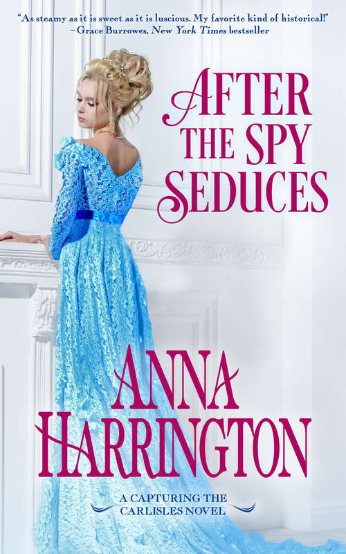 After the Spy Seduces (Capturing the Carlisles #6)