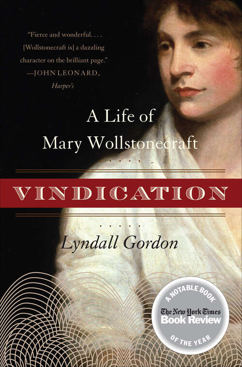 Book cover of Vindication: A Life of Mary Wollstonecraft