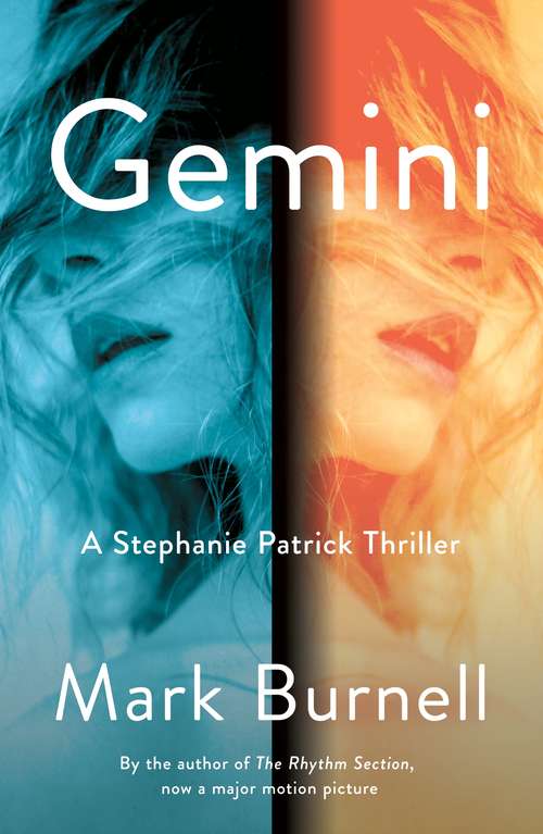 Gemini: A Stephanie Patrick Thriller (Stephanie Patrick Thrillers #3)
