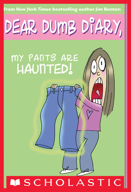Book cover of My Pants Are Haunted (Dear Dumb Diary #2)