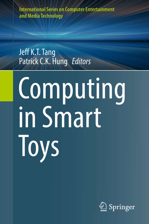 Computing in Smart Toys (International Series on Computer Entertainment and Media Technology)