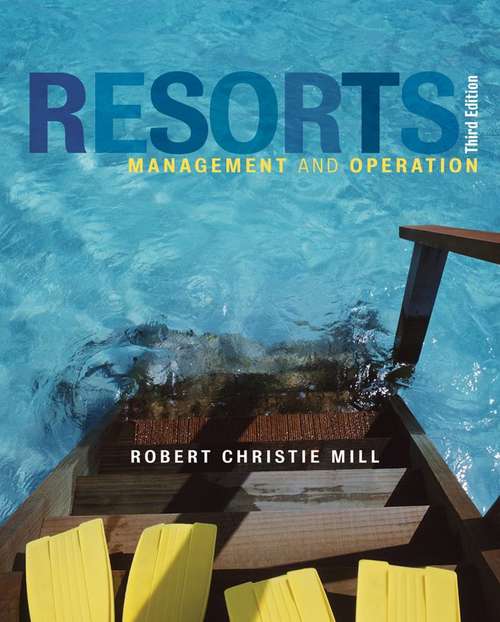 Resorts: Management and Operation (Third Edition)