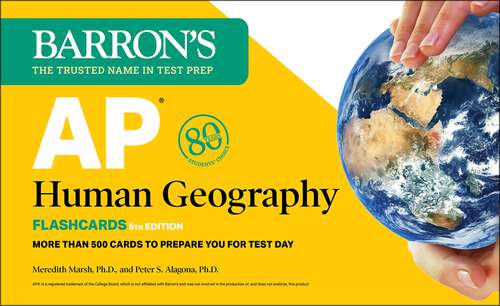 Book cover of AP Human Geography Flashcards, Fifth Edition: Up-to-Date Review (Fifth Edition) (Barron's AP)