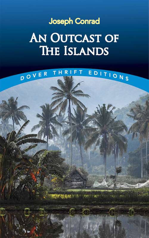 Book cover of An Outcast of the Islands (Collected Works Of Joseph Conrad)