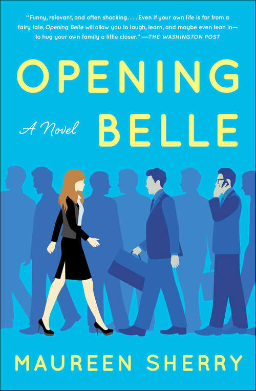 Book cover of Opening Belle: A Novel