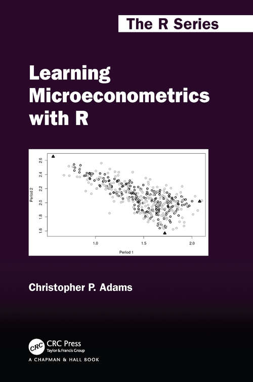 Book cover of Learning Microeconometrics with R (Chapman & Hall/CRC The R Series)
