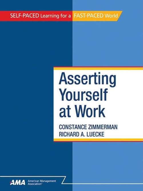 Book cover of Asserting Yourself at Work
