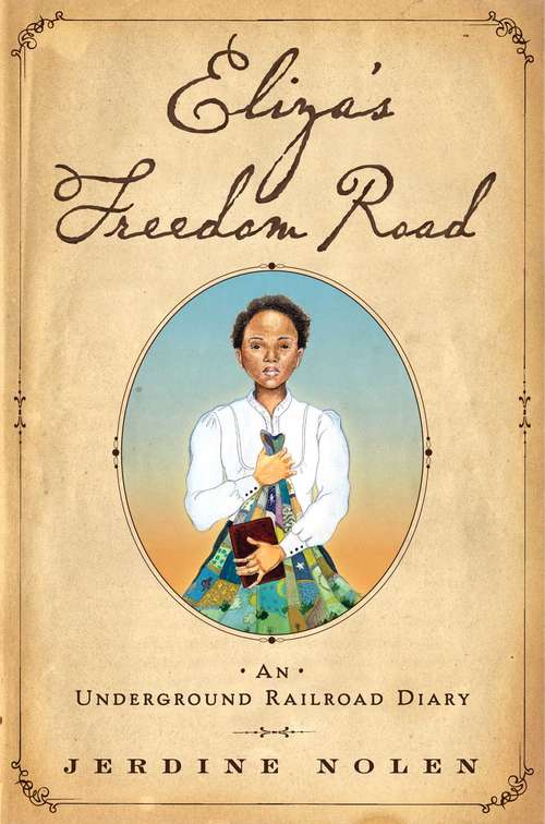 Book cover of Eliza's Freedom Road