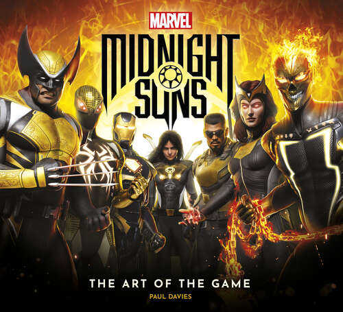 Book cover of Marvel's Midnight Suns - The Art of the Game
