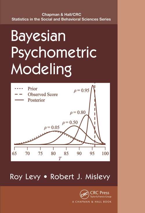 Book cover of Bayesian Psychometric Modeling (Chapman & Hall/CRC Statistics in the Social and Behavioral Sciences)