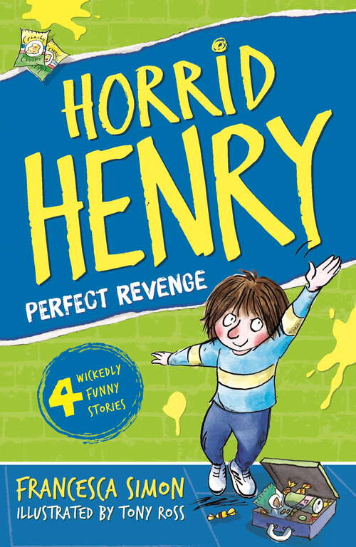 Book cover of Perfect Revenge: Book 8 (Horrid Henry #8)