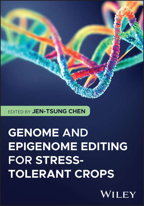 Book cover of Genome and Epigenome Editing for Stress-Tolerant Crops