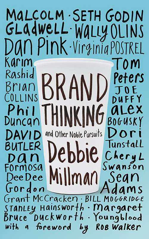 Book cover of Brand Thinking And Other Noble Pursuits