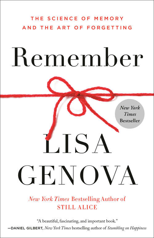 Book cover of Remember: The Science of Memory and the Art of Forgetting