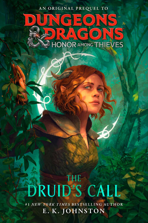 Book cover of Dungeons & Dragons: Honor Among Thieves: The Druid's Call (Dungeons & Dragons)